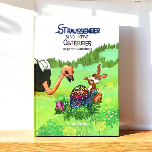 Kinderbuch mit einem Strauss und einem Hasen auf dem Cover des Titels Strausseneier sind keine Ostereier