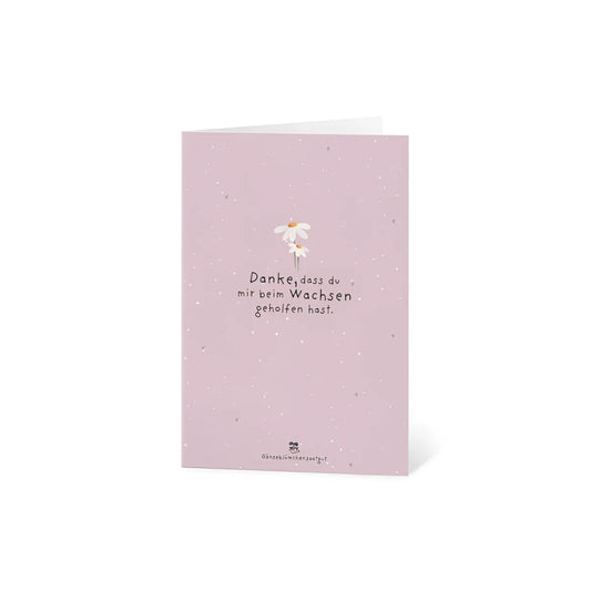 Zarte rosa Karte Danke, dass du mir beim Wachsen geholfen hast, mit weisser Gänseblümchen-Illustration